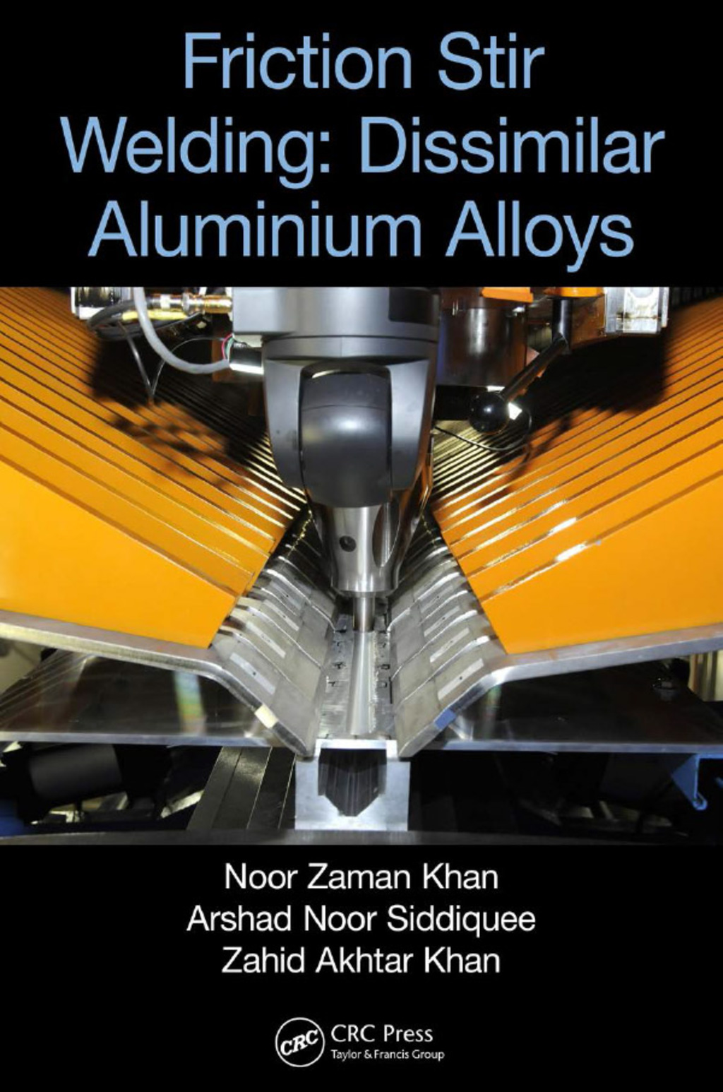 Friction Stir Welding Dissimilar Aluminium Alloys 1st Edition