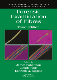 Cover image: Forensic Examination of Fibres 3rd edition 9781439828649