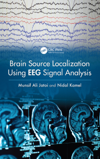 Cover image: Brain Source Localization Using EEG Signal Analysis 1st edition 9780367884970