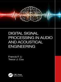 Cover image: Digital Signal Processing in Audio and Acoustical Engineering 1st edition 9781466593886