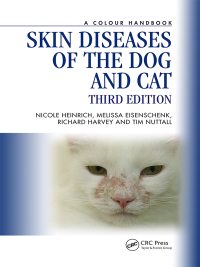Cover image: Skin Diseases of the Dog and Cat 3rd edition 9781138308701
