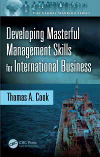 Cover image: Developing Masterful Management Skills for International Business 1st edition 9781482226102