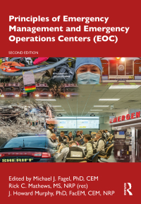 Cover image: Principles of Emergency Management and Emergency Operations Centers (EOC) 2nd edition 9781482235036