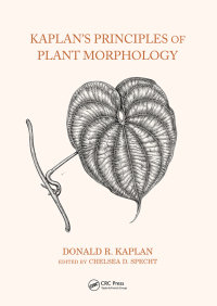 Imagen de portada: Kaplan's Principles of Plant Morphology 1st edition 9781482245196