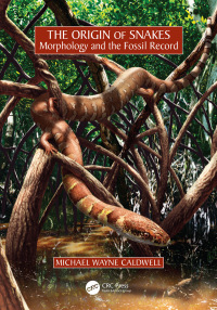 Cover image: The Origin of Snakes 1st edition 9781032177694