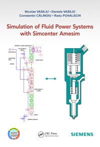 صورة الغلاف: Simulation of Fluid Power Systems with Simcenter Amesim 1st edition 9780367572013