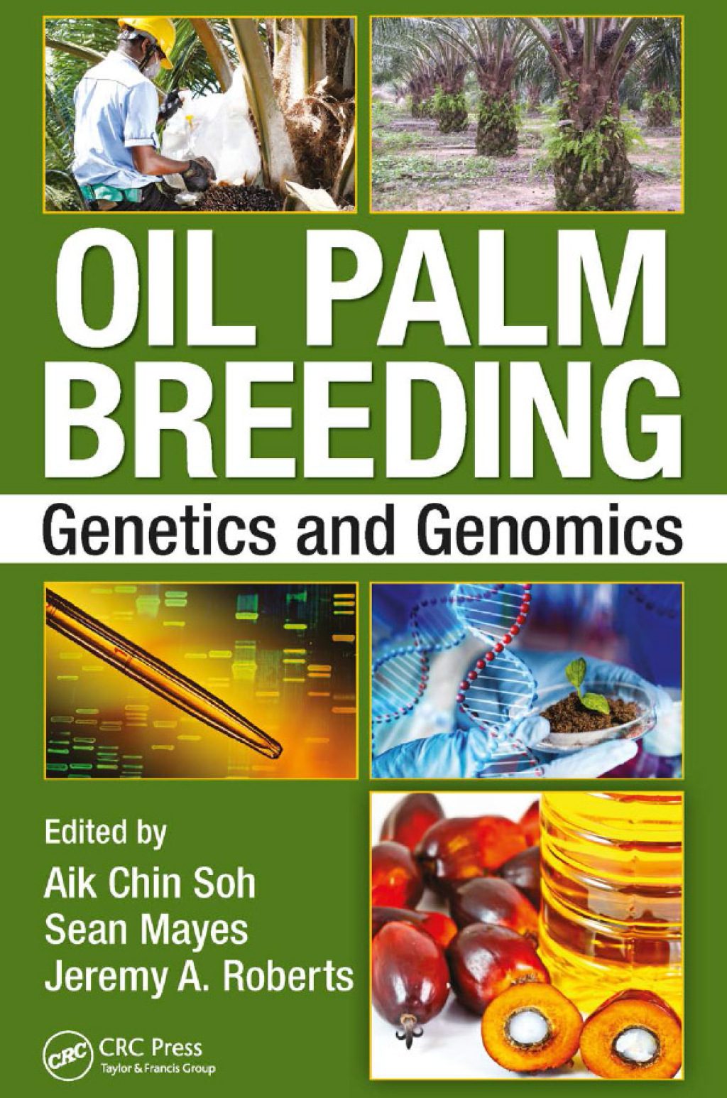 Oil Palm Breeding Genetics and Genomics 1st Edition