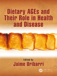 Titelbild: Dietary AGEs and Their Role in Health and Disease 1st edition 9781498721516