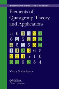 Cover image: Elements of Quasigroup Theory and Applications 1st edition 9781498721554