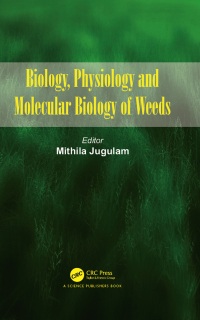 Omslagafbeelding: Biology, Physiology and Molecular Biology of Weeds 1st edition 9781498737111