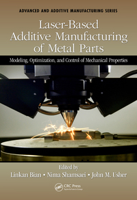 Cover image: Laser-Based Additive Manufacturing of Metal Parts 1st edition 9781498739986
