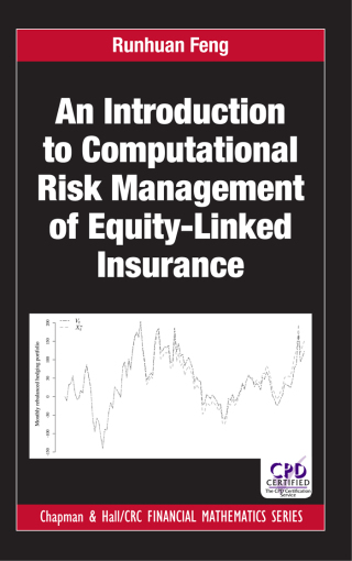 Cover image: An Introduction to Computational Risk Management of Equity-Linked Insurance 1st edition 9781498742160