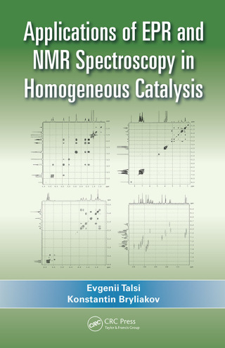 Cover image: Applications of EPR and NMR Spectroscopy in Homogeneous Catalysis 1st edition 9781498742634