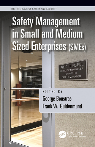 صورة الغلاف: Safety Management in Small and Medium Sized Enterprises (SMEs) 1st edition 9781498744720