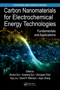 Cover image: Carbon Nanomaterials for Electrochemical Energy Technologies 1st edition 9781138745834