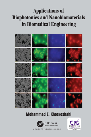 Titelbild: Applications of Biophotonics and Nanobiomaterials in Biomedical Engineering 1st edition 9780367781767