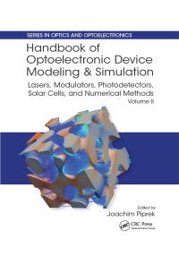 Cover image: Handbook of Optoelectronic Device Modeling and Simulation 1st edition 9780367781804