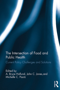 Omslagafbeelding: The Intersection of Food and Public Health 1st edition 9781032569840