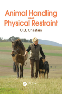صورة الغلاف: Animal Handling and Physical Restraint 1st edition 9780367028329
