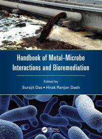 Imagen de portada: Handbook of Metal-Microbe Interactions and Bioremediation 1st edition 9781498762427