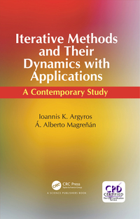 表紙画像: Iterative Methods and Their Dynamics with Applications 1st edition 9780367782290