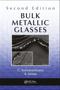 صورة الغلاف: Bulk Metallic Glasses 2nd edition 9781498763677