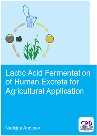 Omslagafbeelding: Lactic acid fermentation of human excreta for agricultural application 1st edition 9781138049895