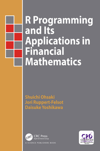 Cover image: R Programming and Its Applications in Financial Mathematics 1st edition 9781498766098