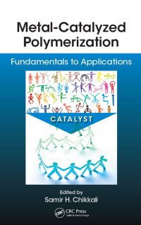 Immagine di copertina: Metal-Catalyzed Polymerization 1st edition 9781498767576