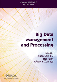 Imagen de portada: Big Data Management and Processing 1st edition 9781498768078