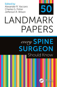 Imagen de portada: 50 Landmark Papers Every Spine Surgeon Should Know 1st edition 9781498768306