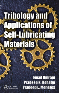 Cover image: Tribology and Applications of Self-Lubricating Materials 1st edition 9781498768481