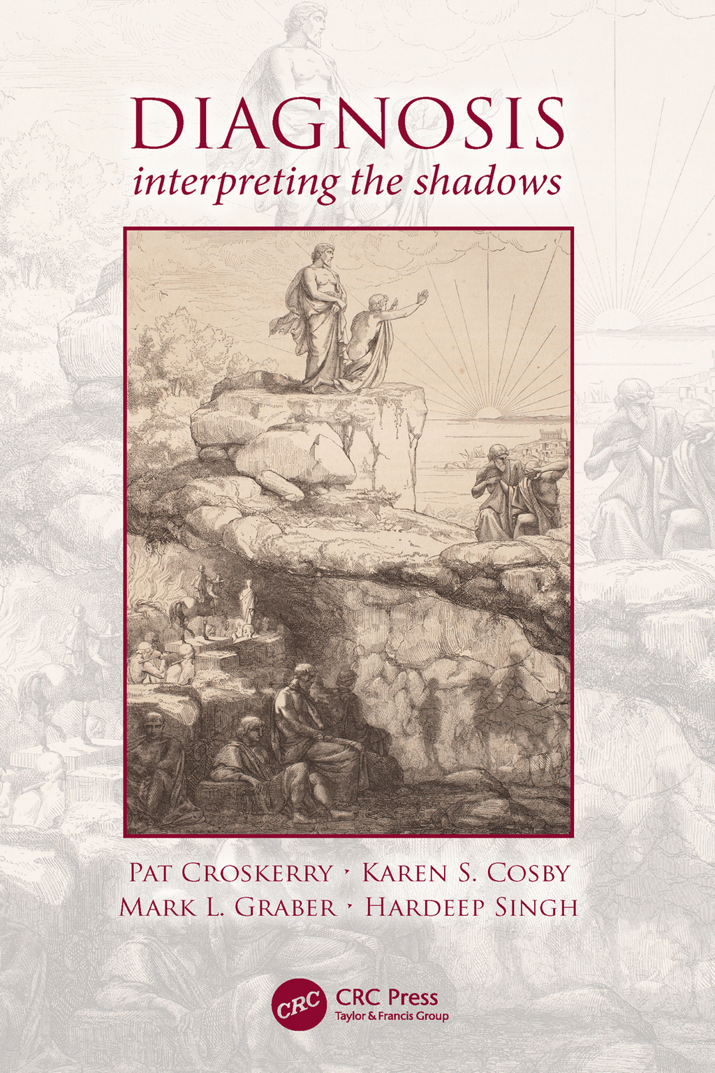Diagnosis Interpreting the Shadows 1st Edition