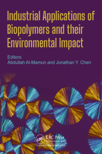 Cover image: Industrial Applications of Biopolymers and their Environmental Impact 1st edition 9781498769655