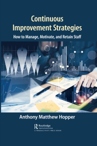 Immagine di copertina: Continuous Improvement Strategies 1st edition 9781498769815