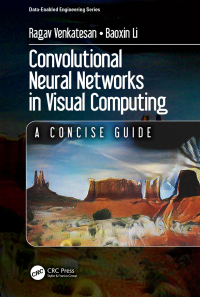 Imagen de portada: Convolutional Neural Networks in Visual Computing 1st edition 9781498770392