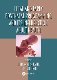 Cover image: Fetal and Early Postnatal Programming and its Influence on Adult Health 1st edition 9780367657895