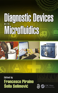 Omslagafbeelding: Diagnostic Devices with Microfluidics 1st edition 9781498772938