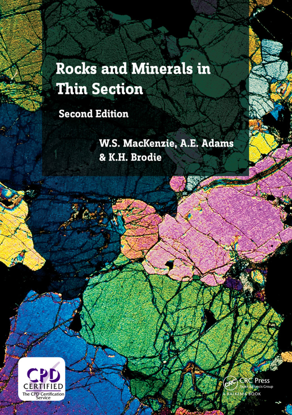 Rocks and Minerals in Thin Section A Colour Atlas 2nd Edition
