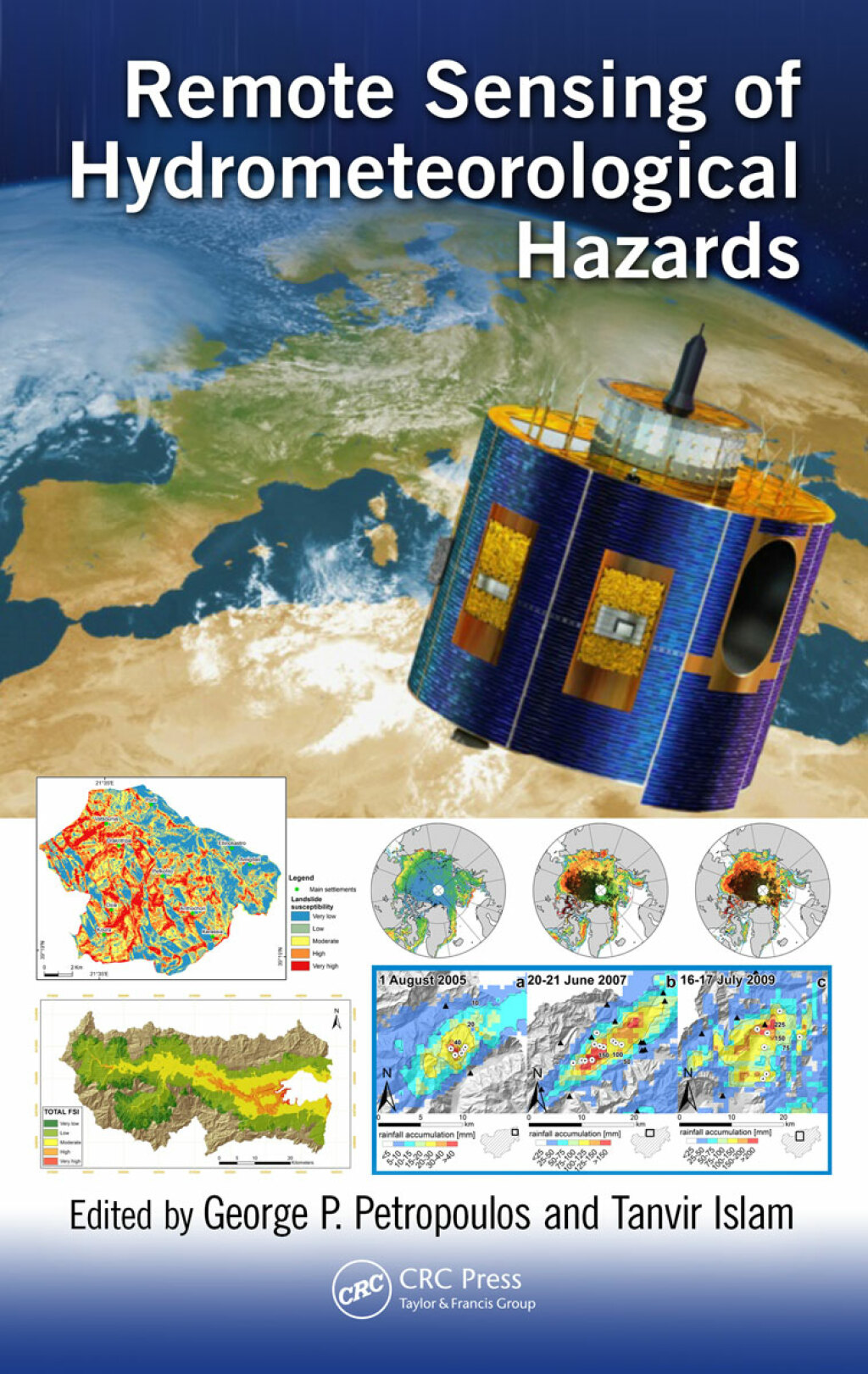 Remote Sensing of Hydrometeorological Hazards 1st Edition