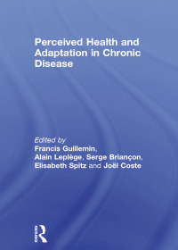 Imagen de portada: Perceived Health and Adaptation in Chronic Disease 1st edition 9781498778985