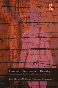 Cover image: Female Offenders and Reentry 1st edition 9781498780322