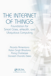 Titelbild: The Internet of Things 1st edition 9781498789028