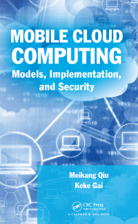 Cover image: Mobile Cloud Computing 1st edition 9781498796033