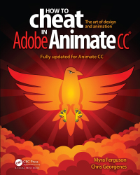 Cover image: How to Cheat in Adobe Animate CC 1st edition 9781138707139