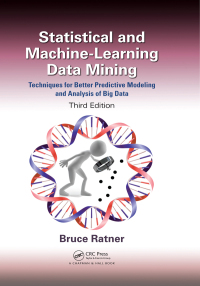 Cover image: Statistical and Machine-Learning Data Mining: 3rd edition 9781498797603