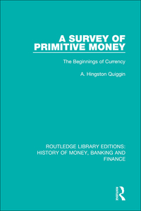 Omslagafbeelding: A Survey of Primitive Money 1st edition 9781138069145