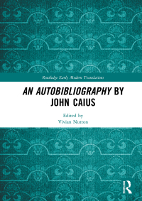 Imagen de portada: An Autobibliography by John Caius 1st edition 9781032095295
