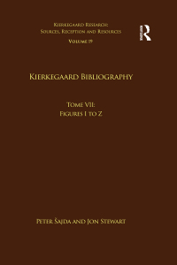 Imagen de portada: Volume 19, Tome VII: Kierkegaard Bibliography 1st edition 9781138210110