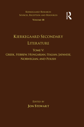 Imagen de portada: Volume 18, Tome V: Kierkegaard Secondary Literature 1st edition 9781472477774